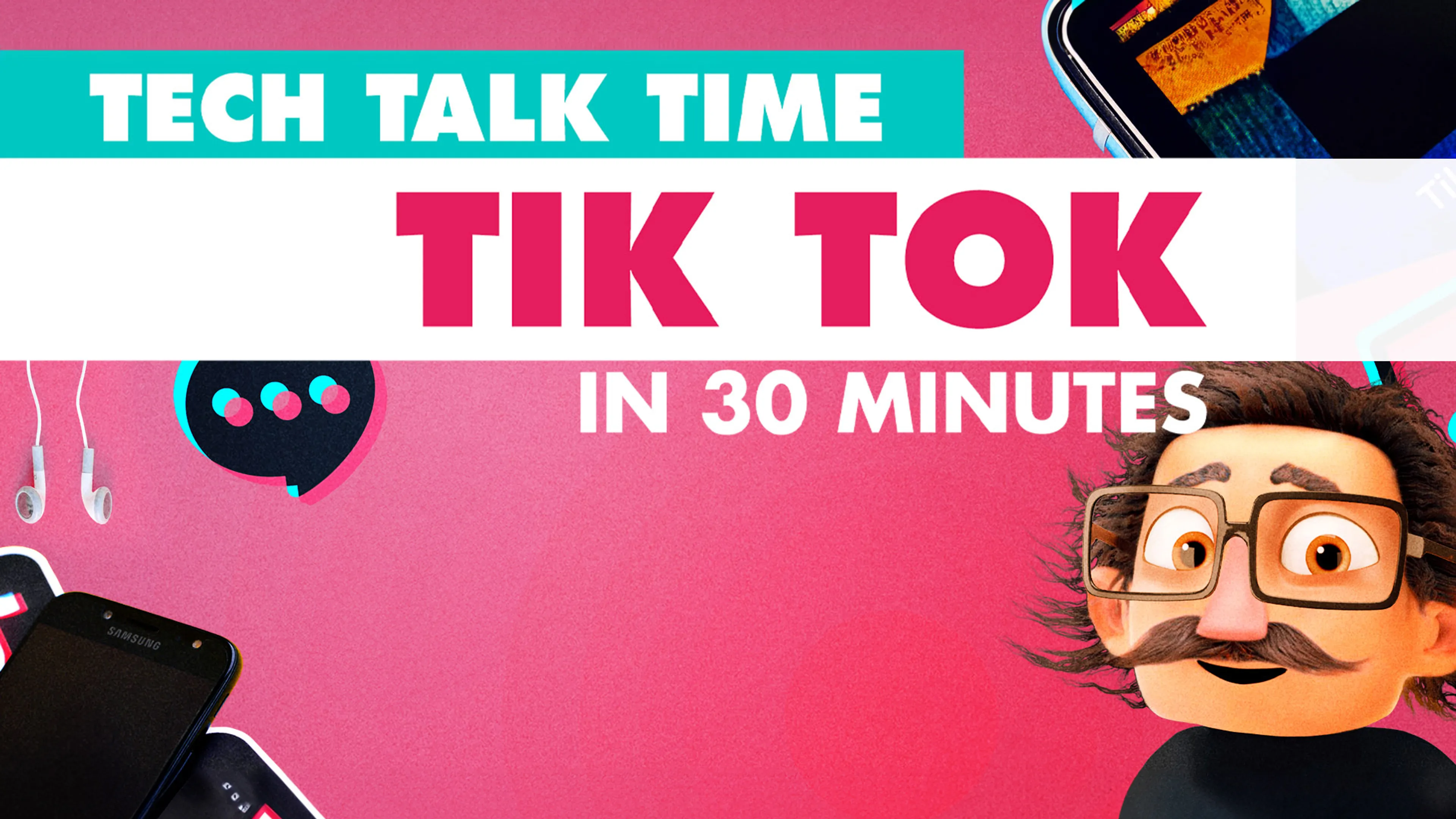 Tech Talk Time: Tik Tok In 30 Minutes poster